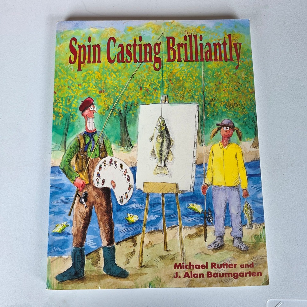 Spin Casting Brilliantly Michael Rutter J Alan Baumgarten Paperback 2000 Fishing